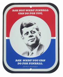 Metal Game Room Sign - For The Love Of Country, JFK & Pinball